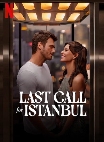 فیلم Last Call for Istanbul