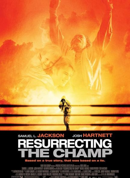 فیلم Resurrecting the Champ