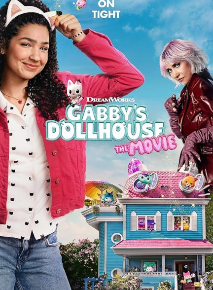 فیلم Gabby’s Dollhouse: The Movie
