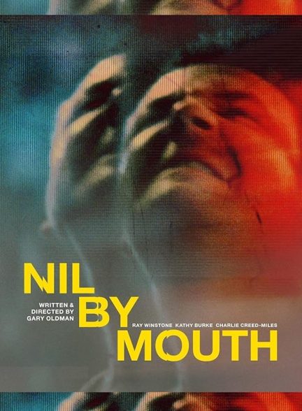 فیلم Nil by Mouth