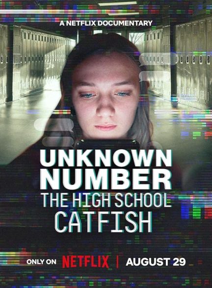 فیلم Unknown Number: The High School Catfish