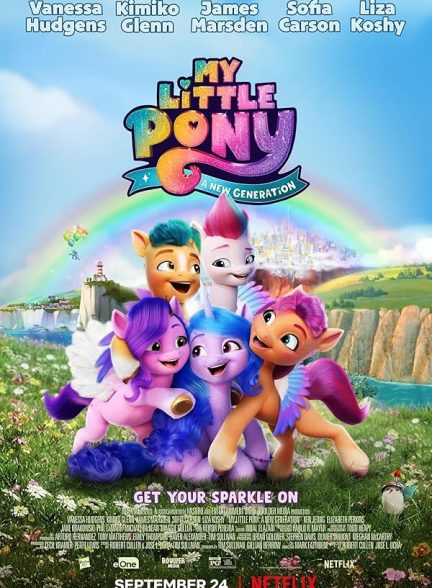 فیلم My Little Pony: A New Generation