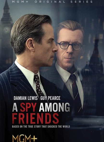 سریال  A Spy Among Friends