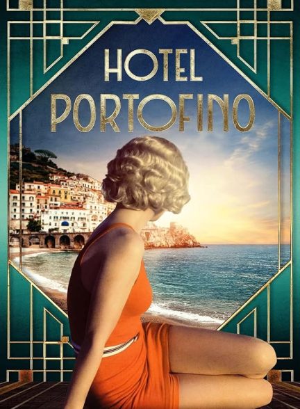 سریال  Hotel Portofino